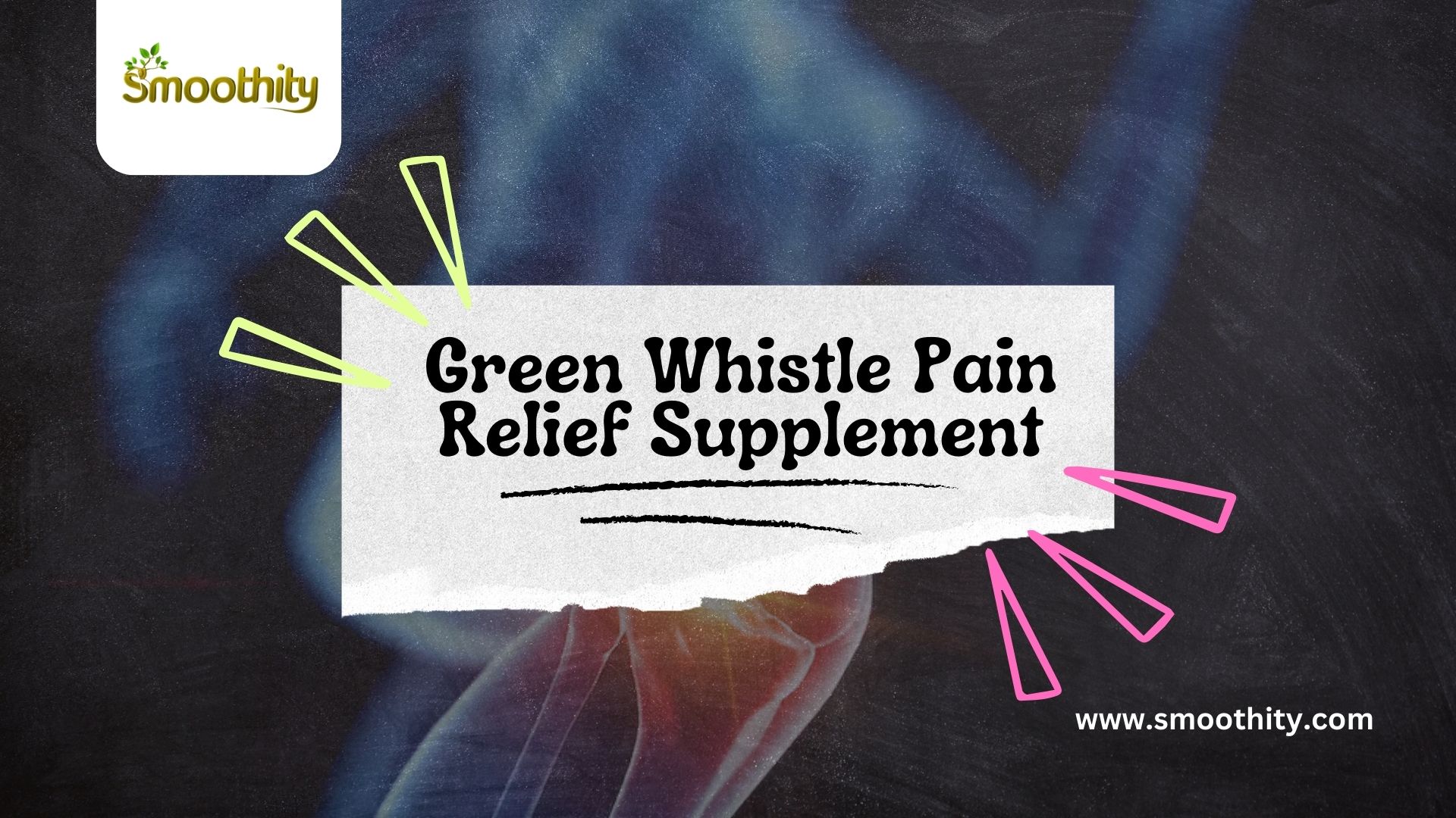 Green Whistle Pain Relief Supplement