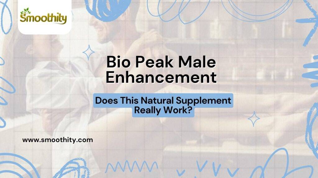 Bio Peak Male Enhancement