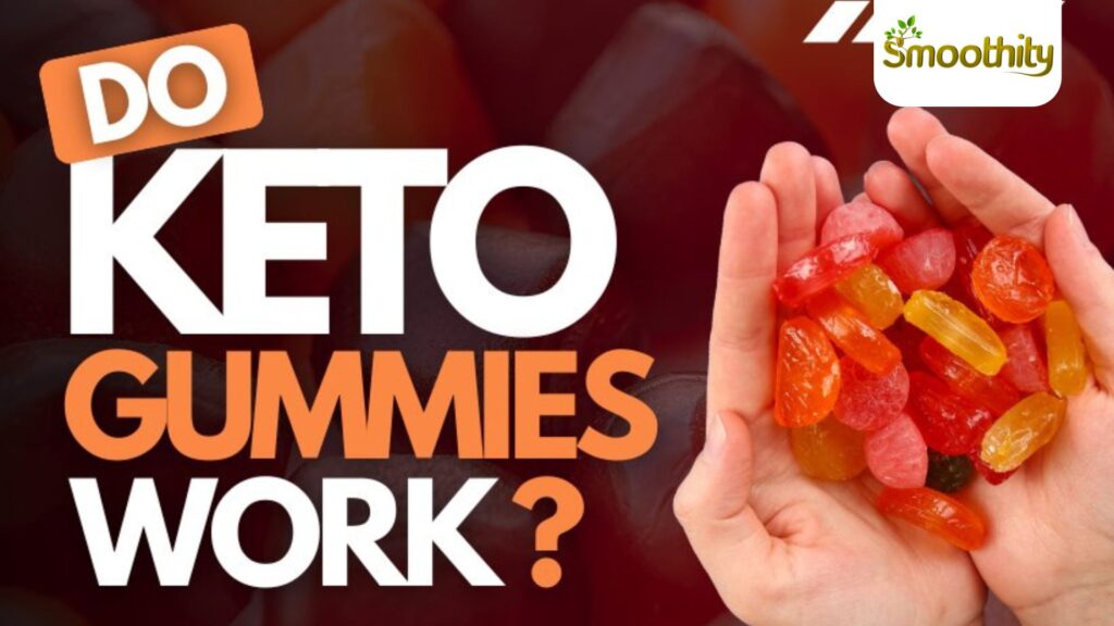 Do Keto Gummies Work for Weight Loss? Uncover the Benefits, Ingredients, and Side Effect